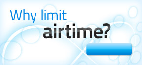 Why limit airtime?