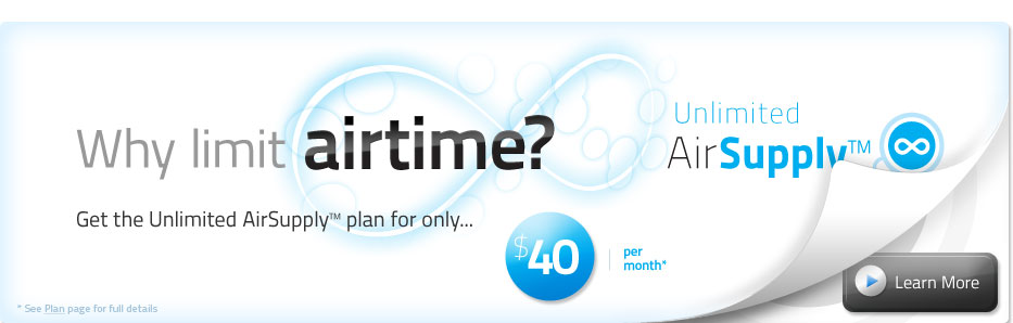 Why limit airtime? Get the Unlimited AirSupply™ plan for only $40 per month.