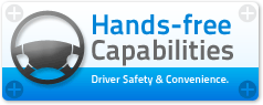 Handsfree Capabilities | Driver safe. Bill 16 compliant.